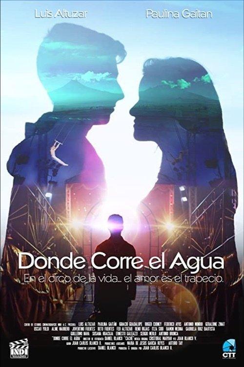 Download Donde Corre el Agua poster