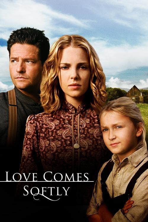 Download Love Comes Softly poster