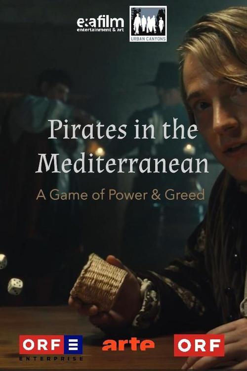 Download Fluch des Mittelmeers - Piraterie, Menschenraub und Sklaverei poster