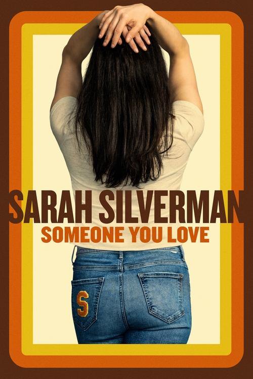 Download Sarah Silverman: Someone You Love poster