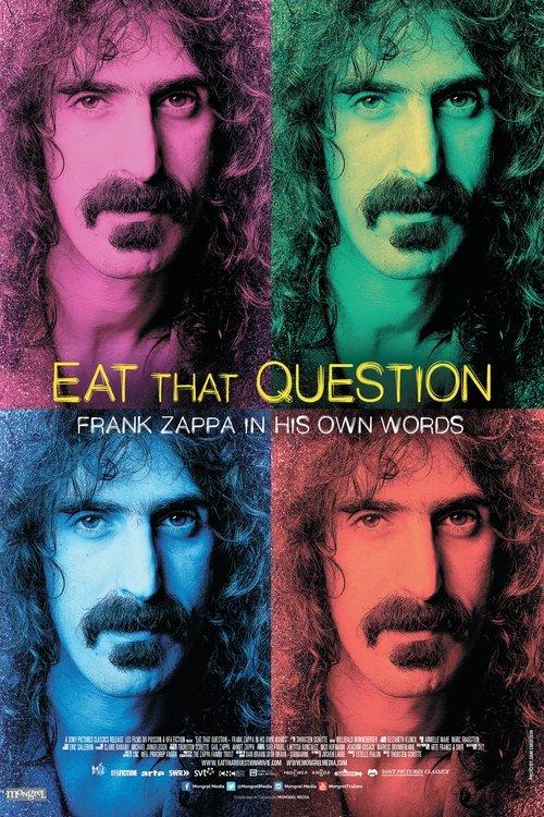 Download Eat That Question: Frank Zappa in His Own Words poster
