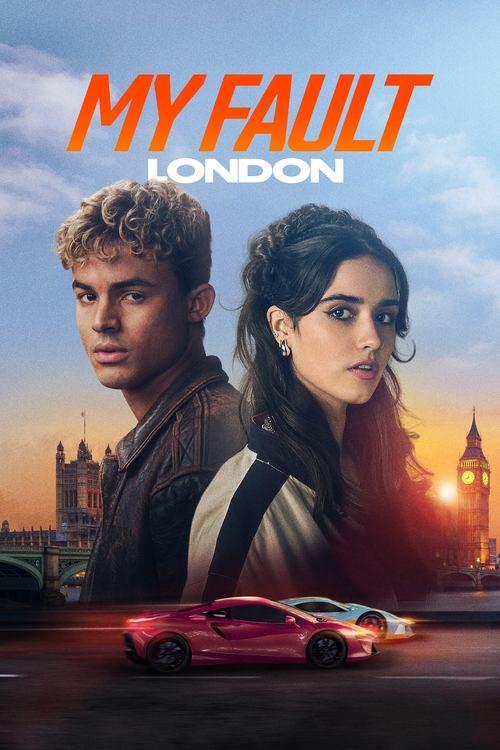 Download My Fault: London poster