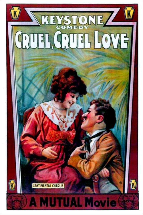 Download Cruel, Cruel Love poster