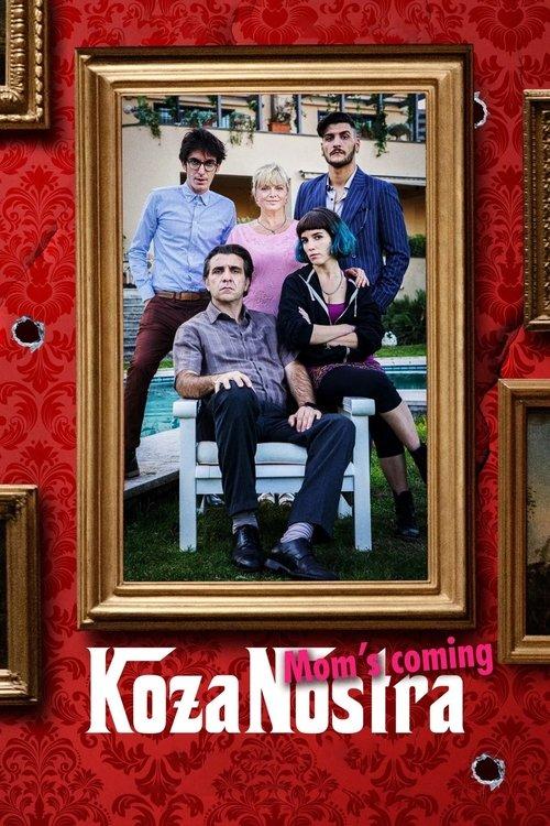 Download Koza Nostra. Mom's Coming poster