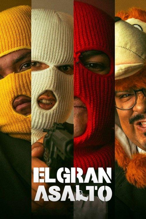 Download El Gran Asalto poster