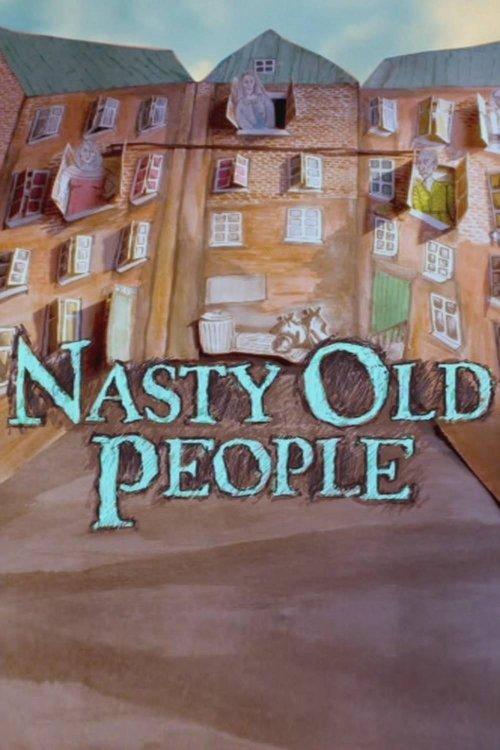 Download Nasty Old People poster