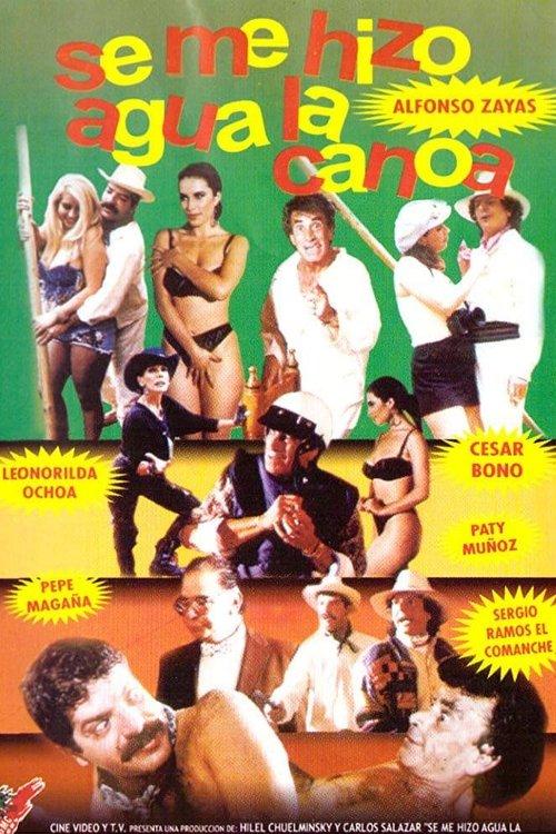 Download Se me hizo agua la canoa poster