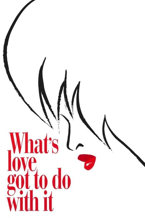 Download What's Love Got to Do with It poster