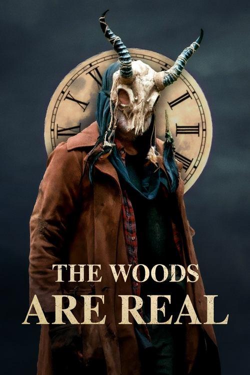 Download The Woods Are Real poster