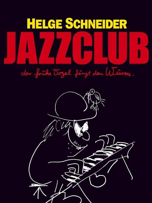 Download Jazzclub - Der frühe Vogel fängt den Wurm poster
