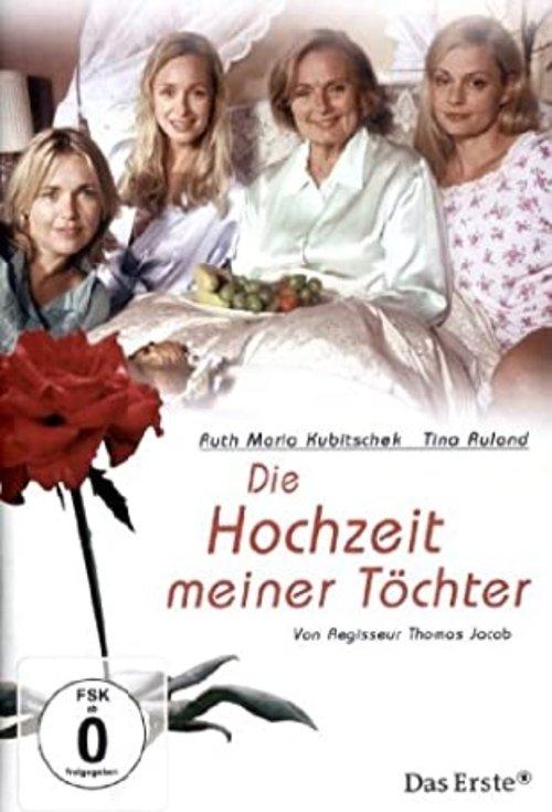 Download Die Hochzeit meiner Töchter poster