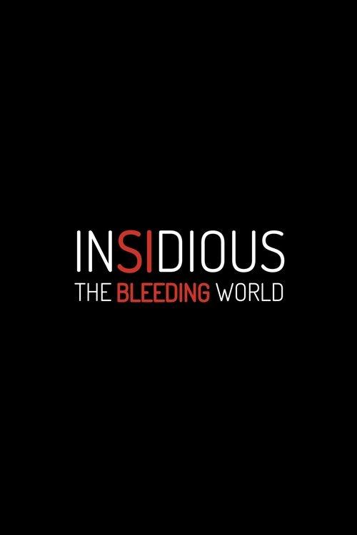 Download Insidious: The Bleeding World poster