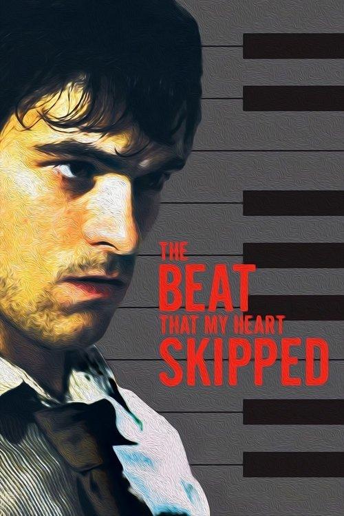 Download The Beat That My Heart Skipped poster