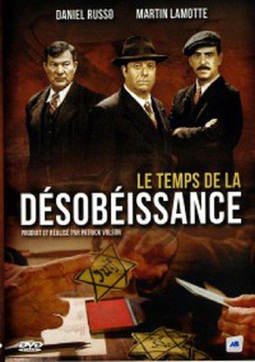 Download Le temps de la désobéissance poster