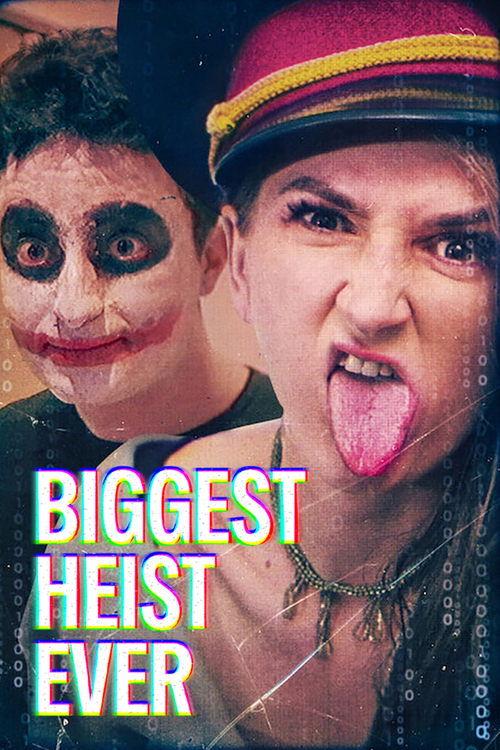 Download Biggest Heist Ever poster