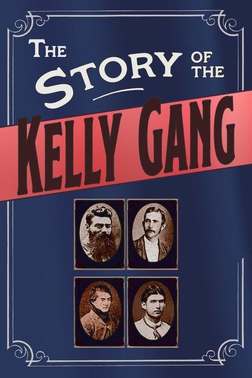 Download The Story of the Kelly Gang poster