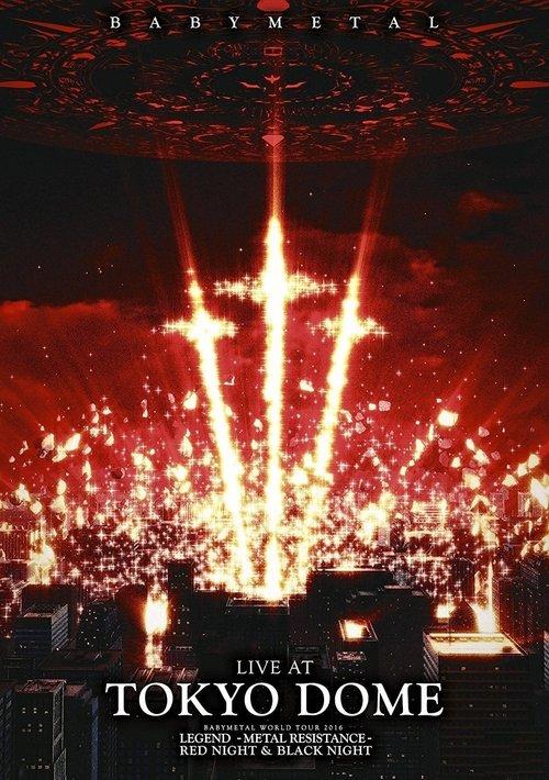 Download BABYMETAL: Live At Tokyo Dome poster