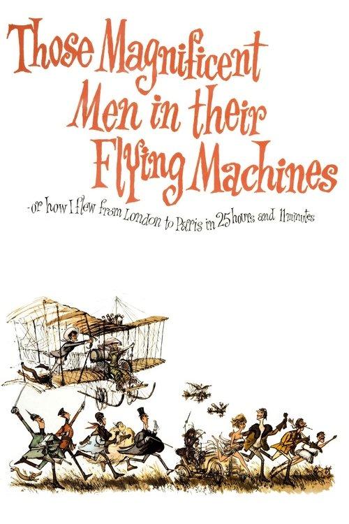 Download Those Magnificent Men in Their Flying Machines or How I Flew from London to Paris in 25 Hours 11 Minutes poster