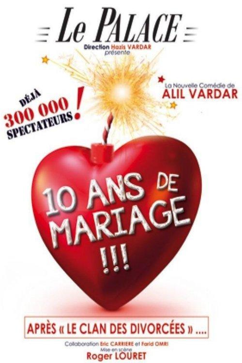 Download 10 ans de mariage poster