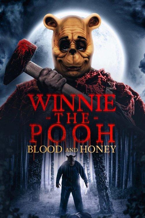 Download Winnie the Pooh: Blood and Honey poster