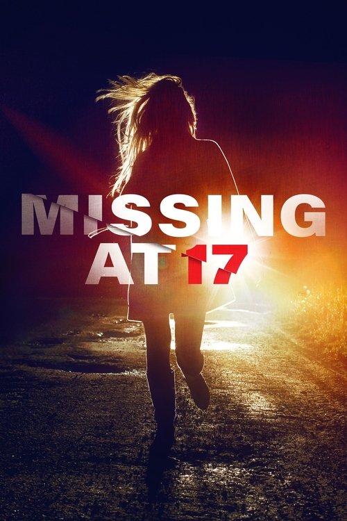 Download Missing at 17 poster