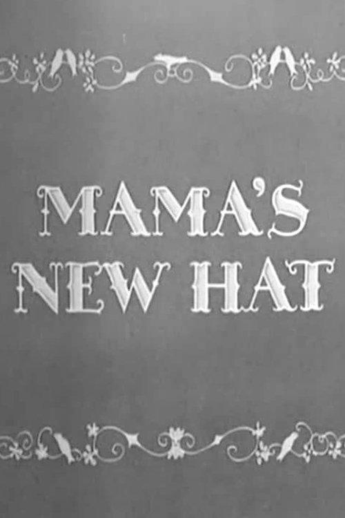 Download Mama's New Hat poster