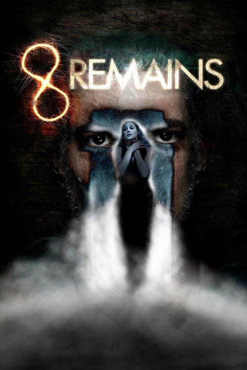 Download 8 Remains poster