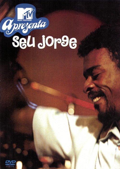 Download Seu Jorge - MTV Apresenta poster
