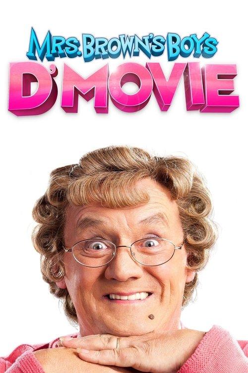 Download Mrs. Brown's Boys D'Movie poster