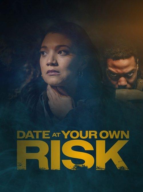 Download Date at Your Own Risk poster