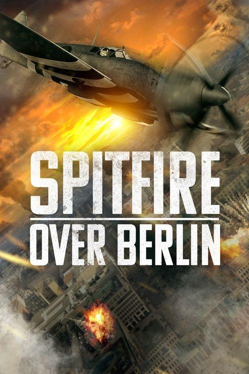 Download Spitfire Over Berlin poster