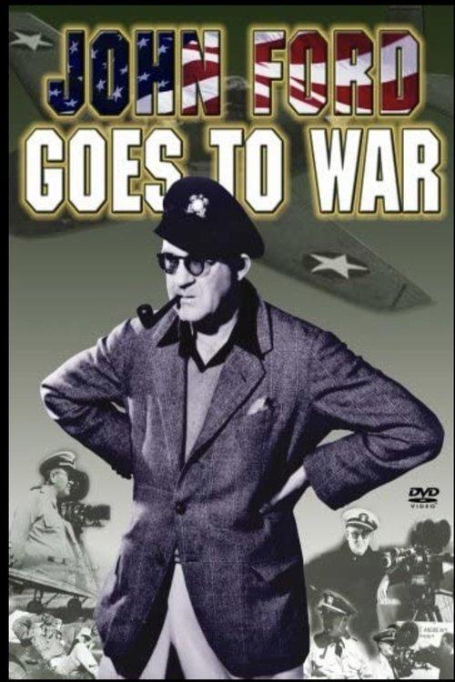 Download John Ford Goes to War poster