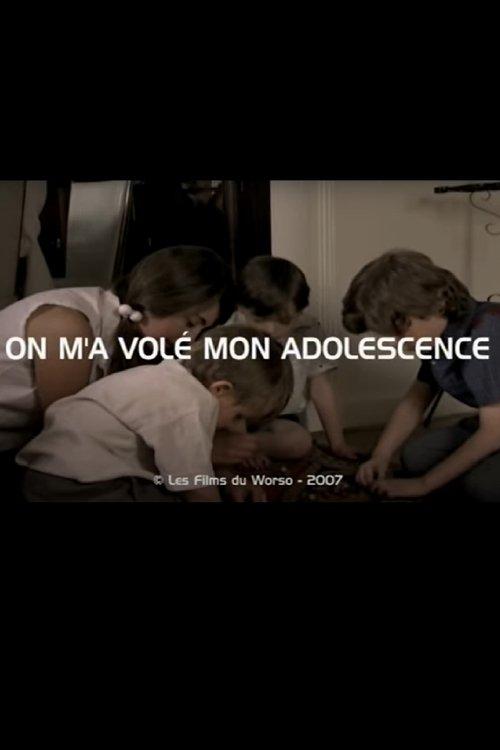 Download On m'a volé mon adolescence poster