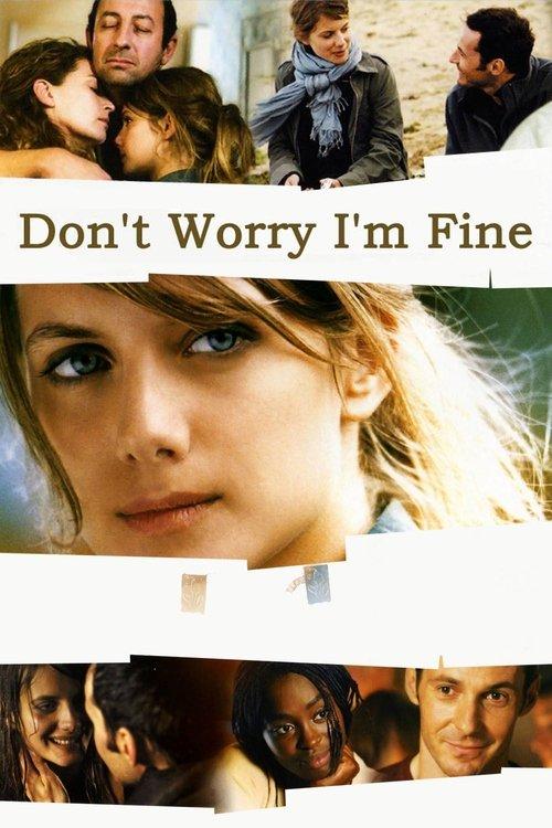 Download Don't Worry, I'm Fine poster
