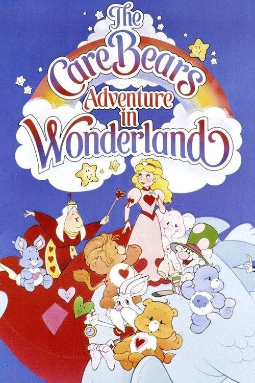 Download The Care Bears Adventure in Wonderland poster