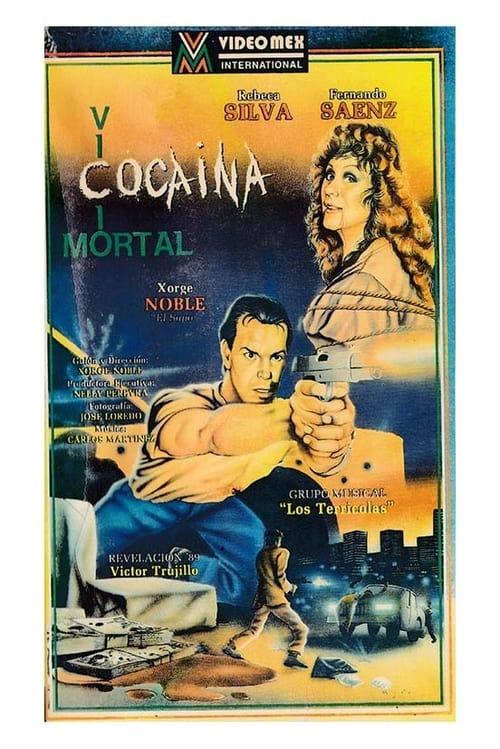 Download Cocaina: Vicio Mortal poster