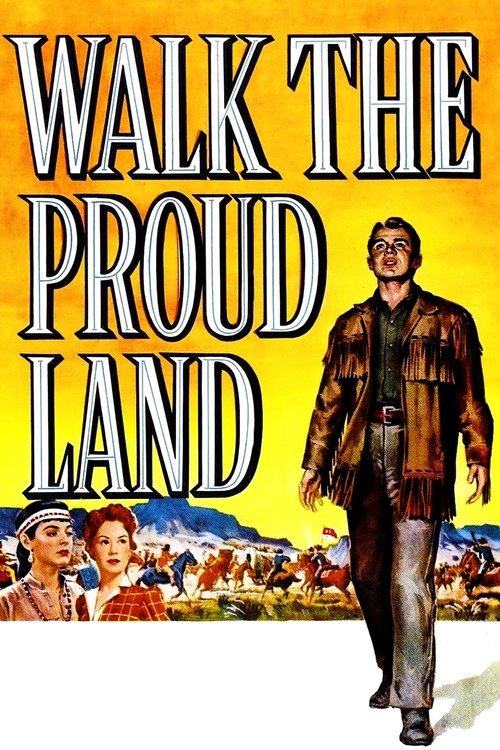 Download Walk the Proud Land poster