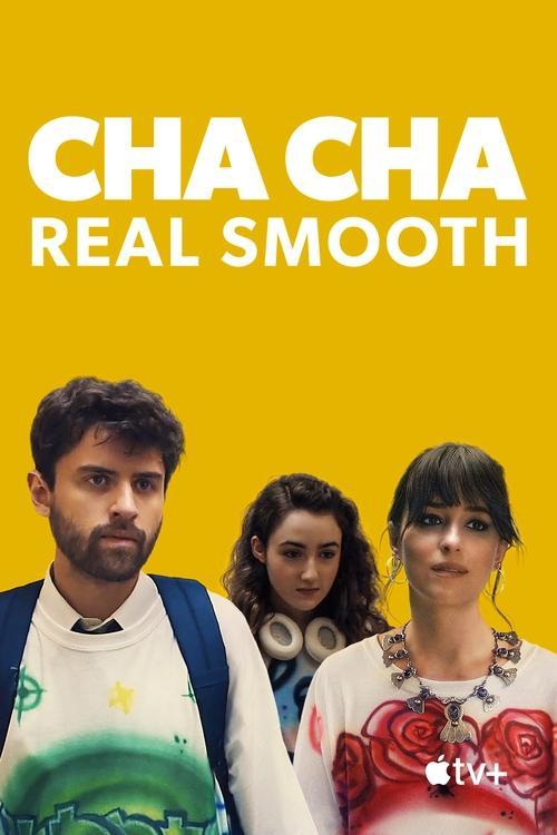 Download Cha Cha Real Smooth poster