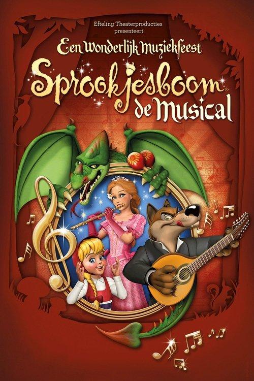 Download Sprookjesboom de Musical - Een Wonderlijk Muziekfeest poster