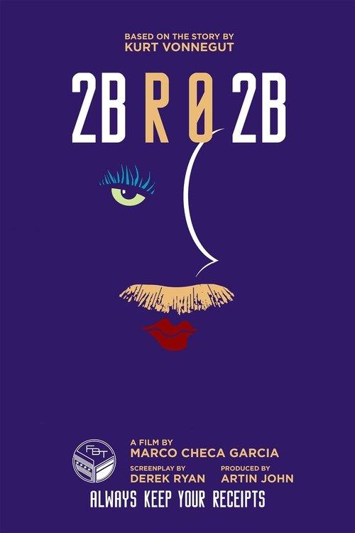 Download 2BR02B: To Be or Naught to Be poster