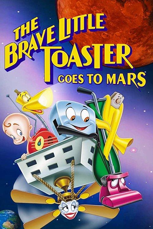 Download The Brave Little Toaster Goes to Mars poster