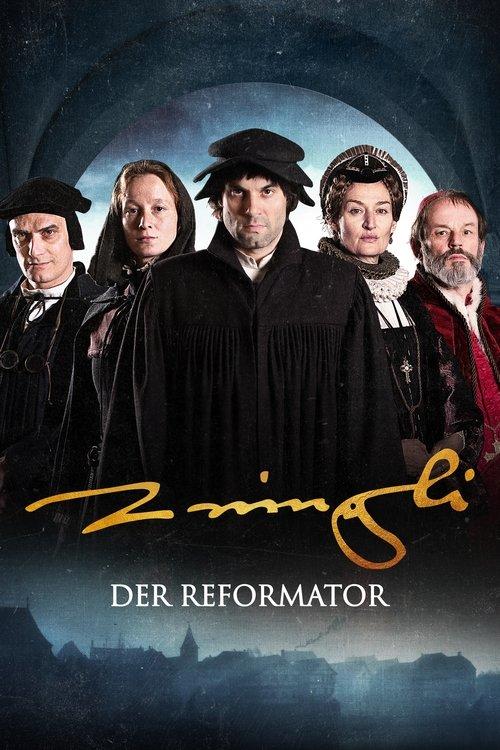 Download The Reformer. Zwingli: A Life's Portrait poster