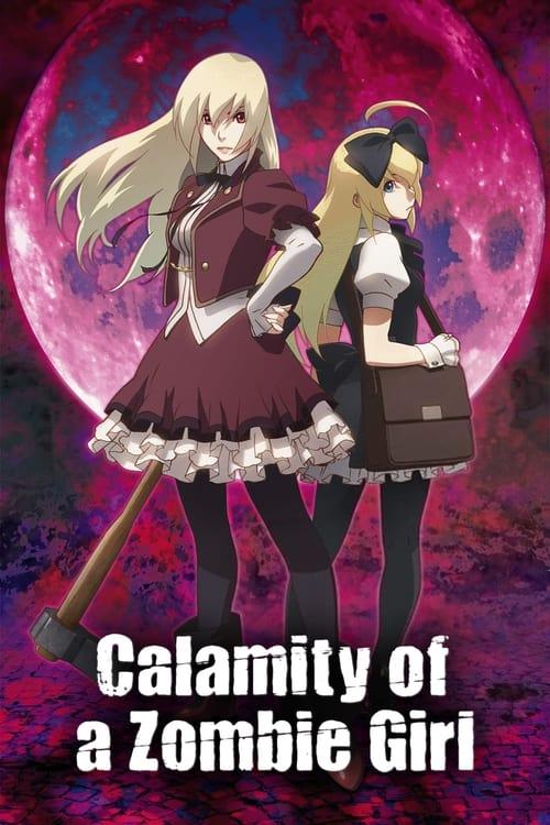 Download Calamity of a Zombie Girl poster