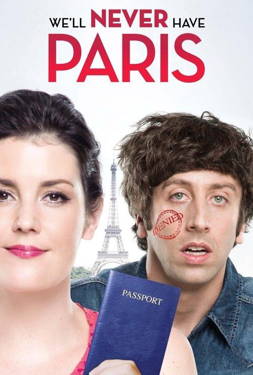 Download We'll Never Have Paris poster
