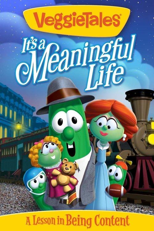 Download VeggieTales: It's a Meaningful Life poster