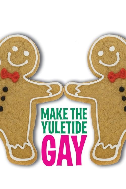 Download Make the Yuletide Gay poster