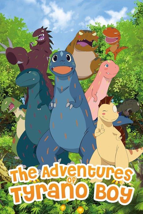 Download The Adventures of Tyrano Boy poster