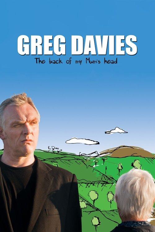Download Greg Davies: The Back of My Mum's Head poster