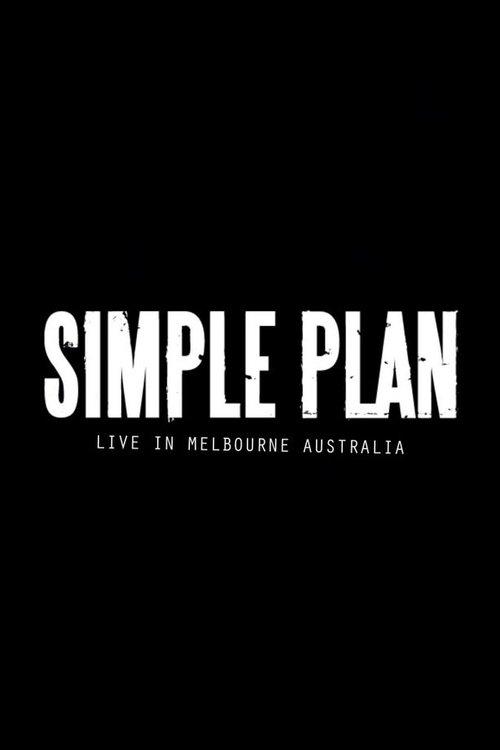 Download Simple Plan: Live from Australia poster