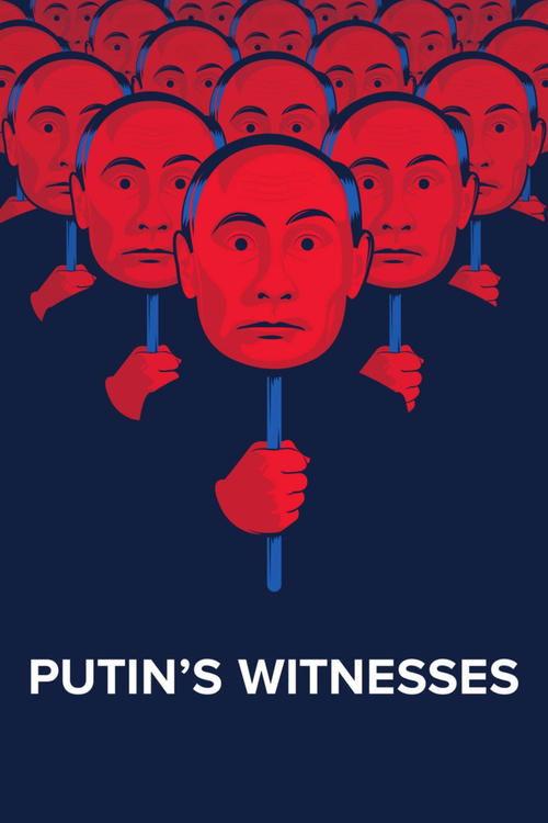 Download Putin's Witnesses poster